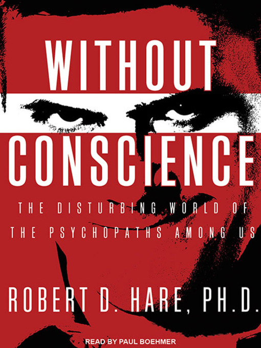Title details for Without Conscience by Robert D. Hare, PhD - Available